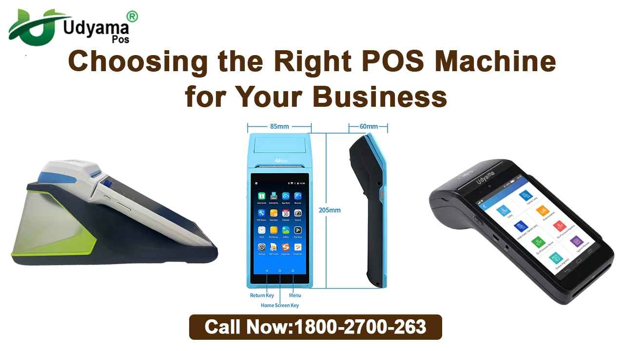 Choosing the Right POS Machine for Your Business